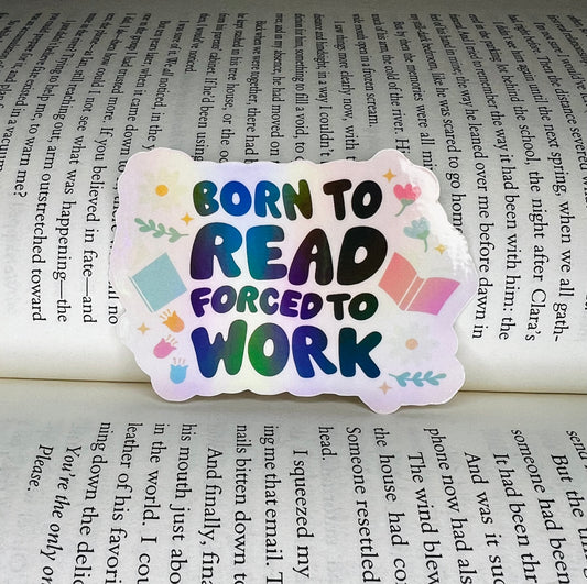 Born to Read Forced to Work