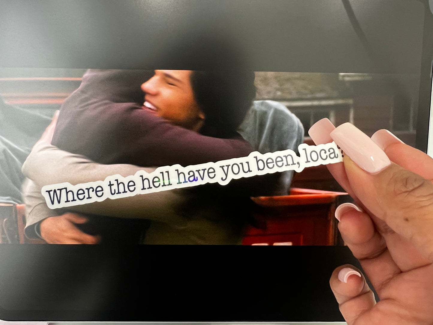 Where the hell have you been loca? Twilight quote holographic sticker.