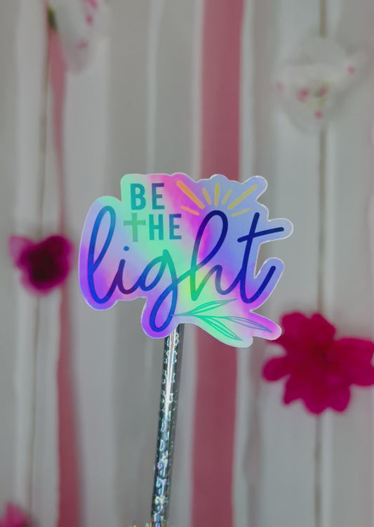 Be The Light Sticker